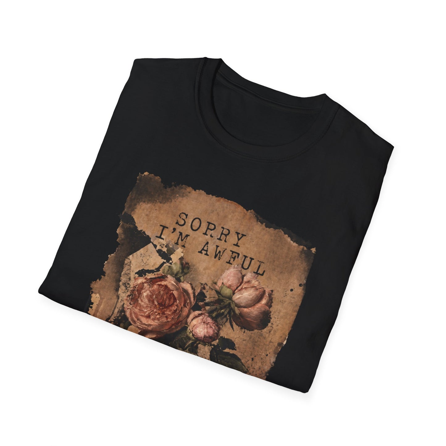 Sorry I'm Awful floral art T-Shirt | vintage roses, distressed gothic aesthetic