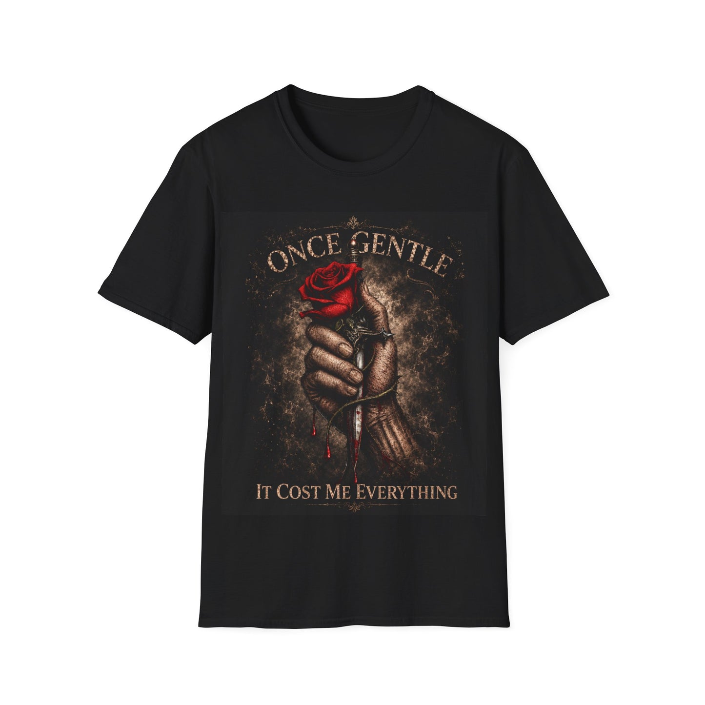 Once Gentle It Cost Me Everything T-Shirt | Hand Holding Rose Graphic