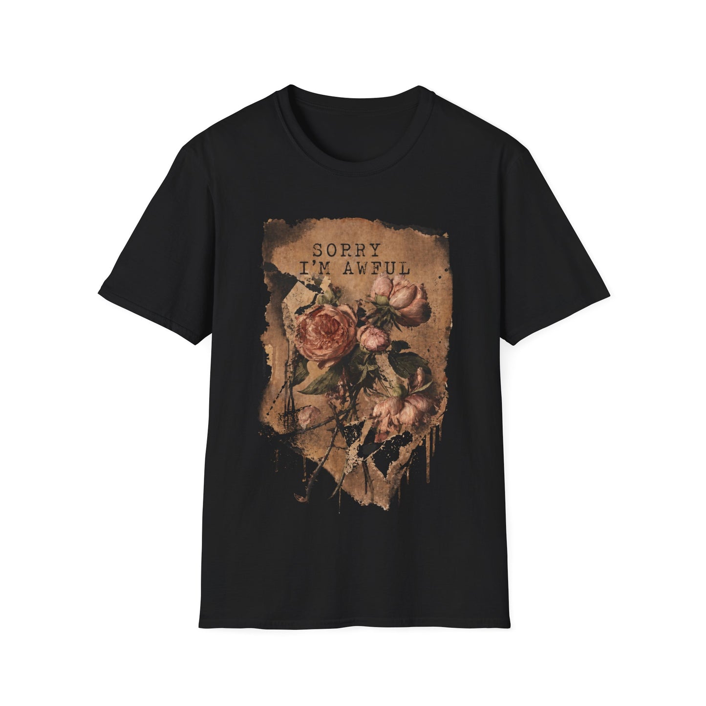 Sorry I'm Awful floral art T-Shirt | vintage roses, distressed gothic aesthetic