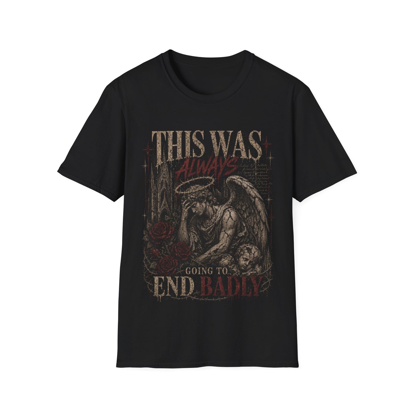 This Was Alwas Going To End Badly T-Shirt-Gothic Angel