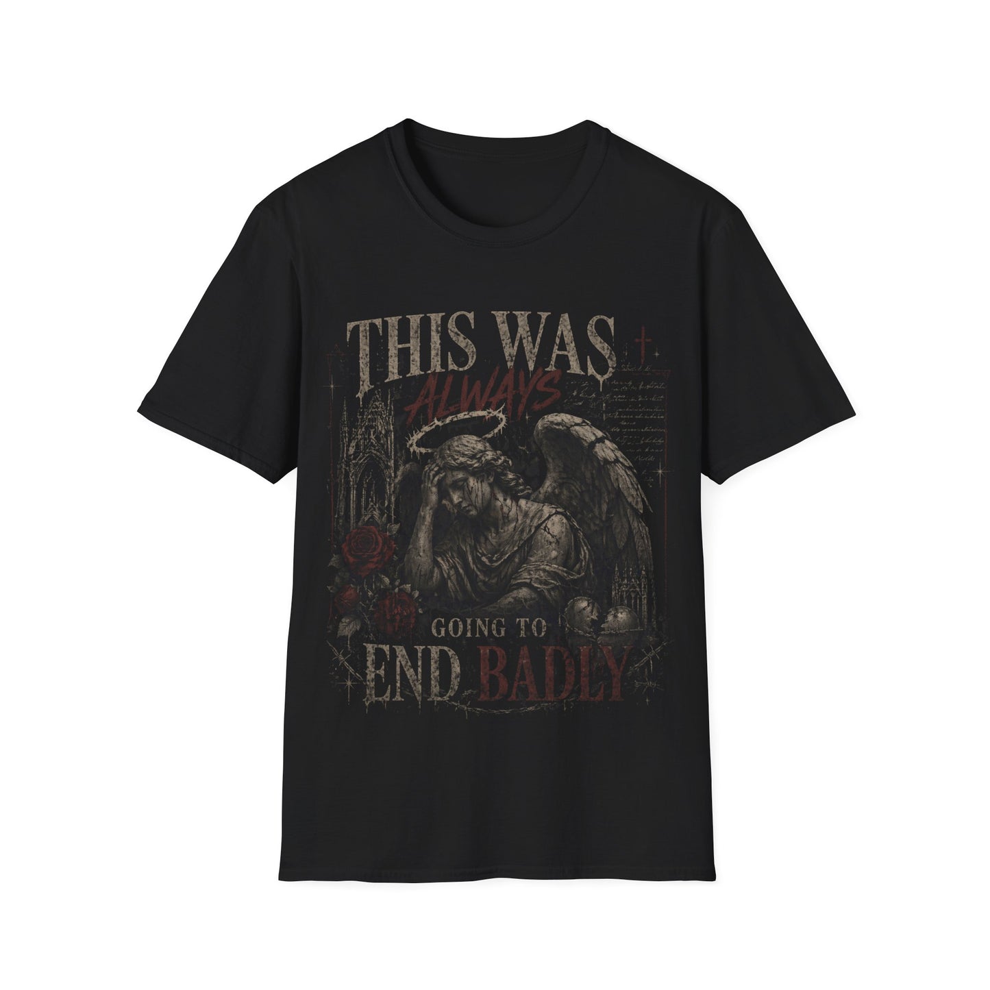 This Was Going To End Badly T-Shirt | Fallen Angel Graphic Tee