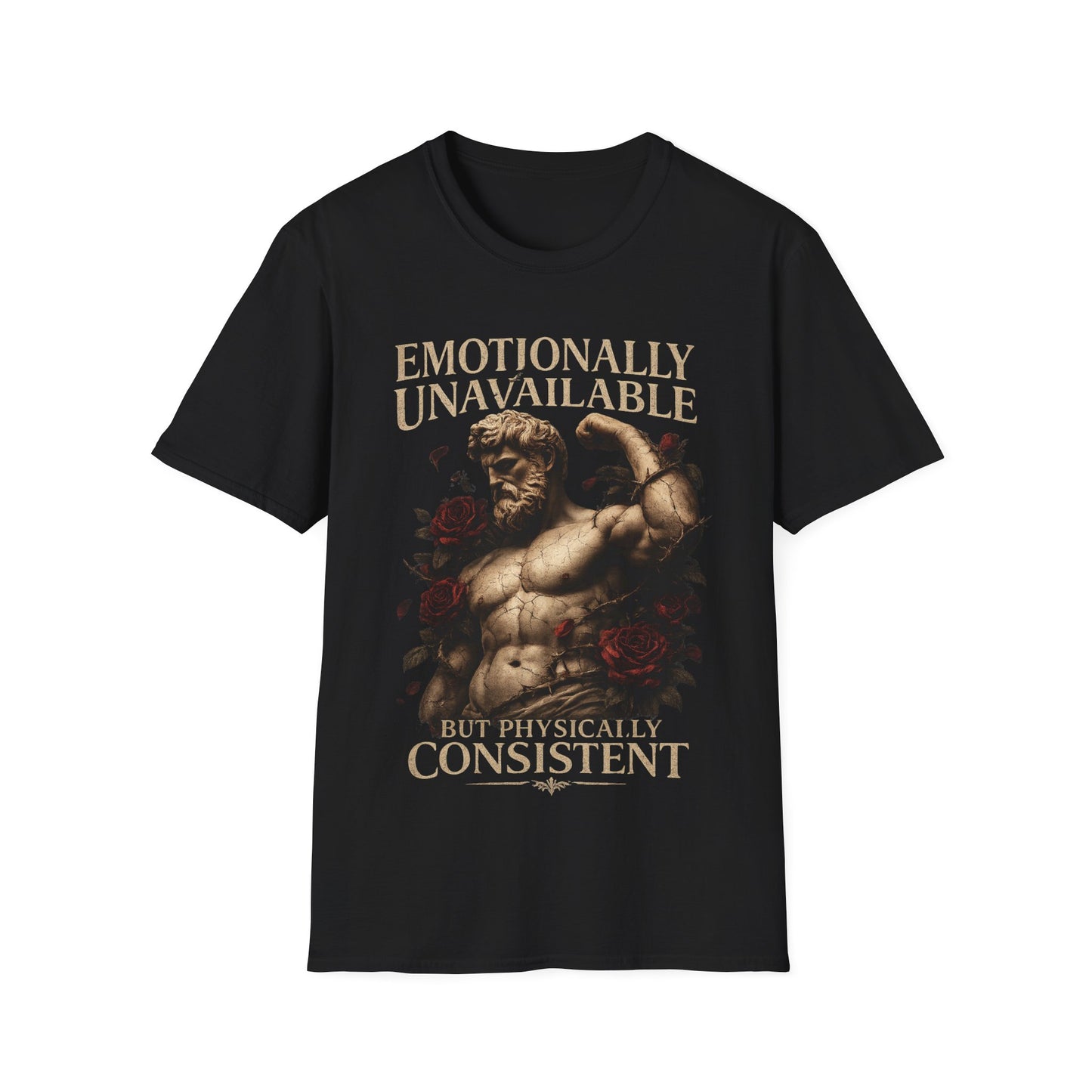 Emotionally Unavailable But Physically Consistent T-Shirt | Classical Statue Gym Shirt