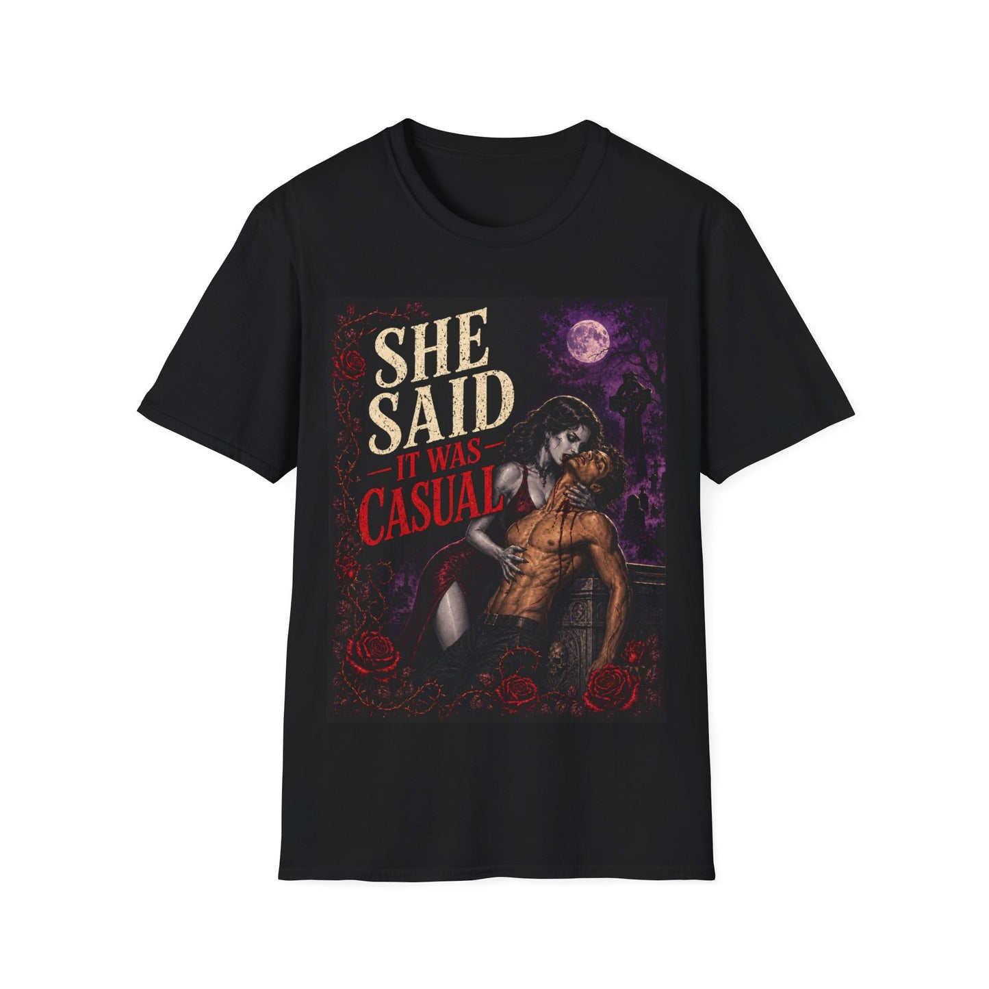 She Said It Was Casual Graphic T-Shirt — Gothic Vampire Sexiness Tee