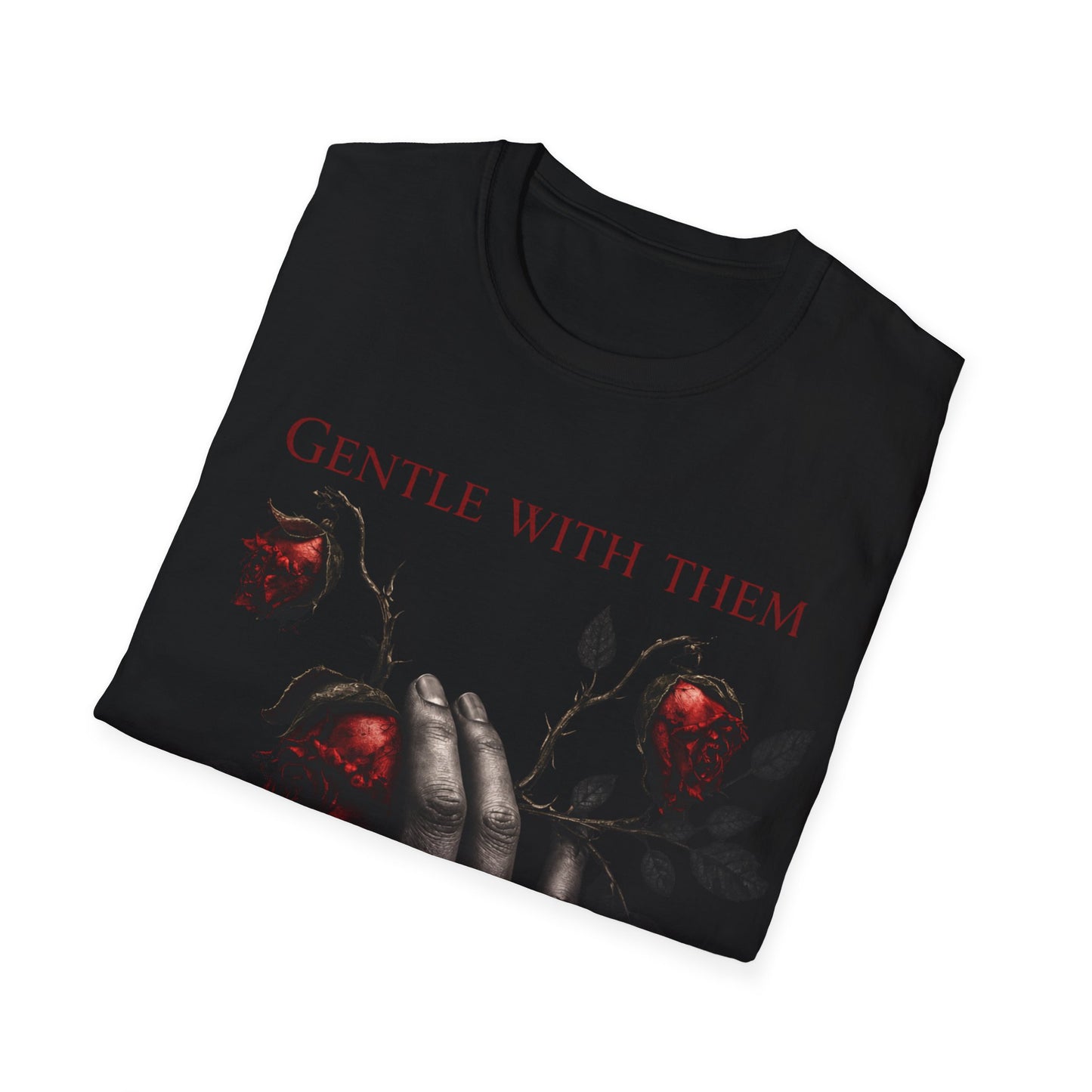 Gentle With Them Not With Myself T-Shirt | Cadaver rose