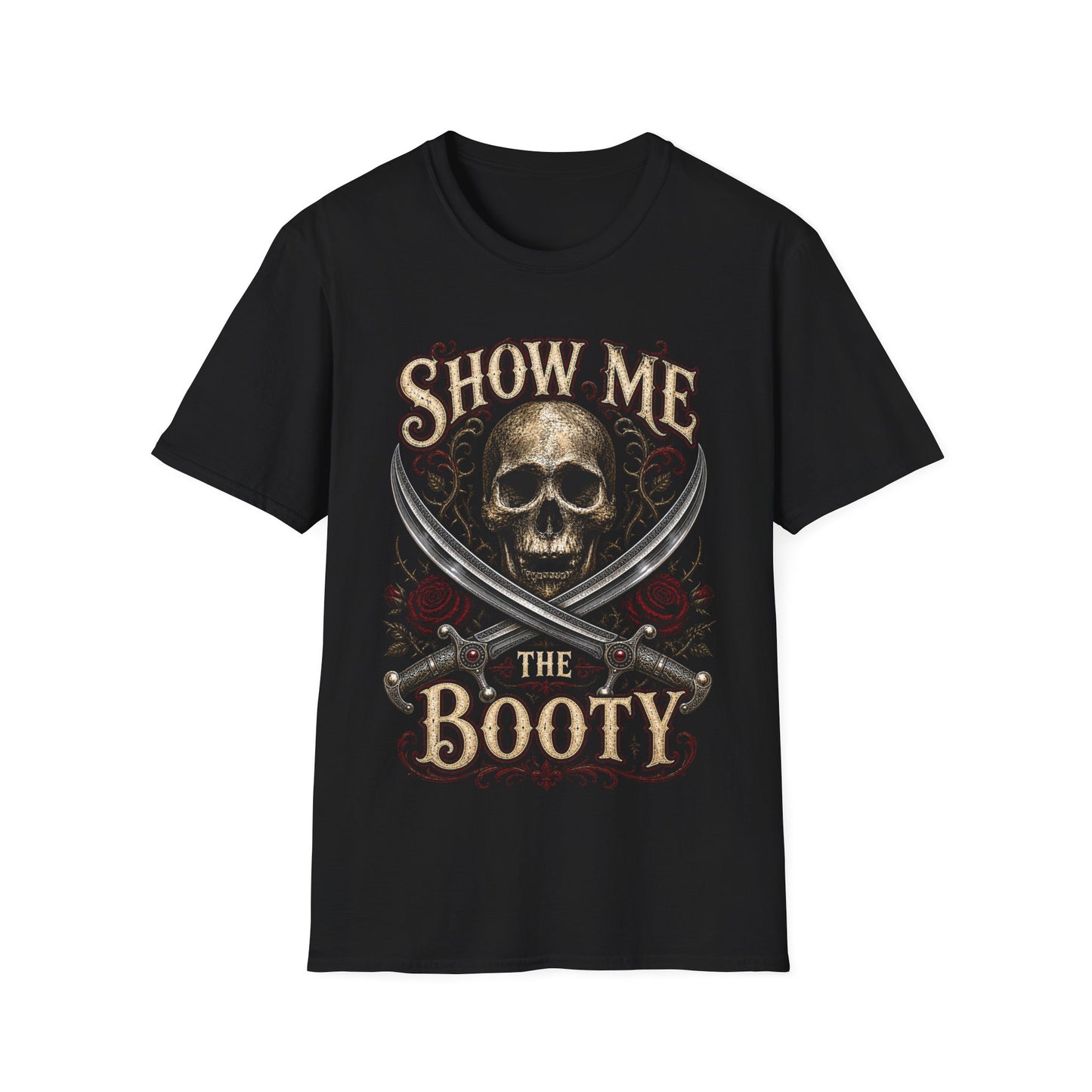 Show Me The Booty skull crossed swords T-Shirt | Pirate treasure