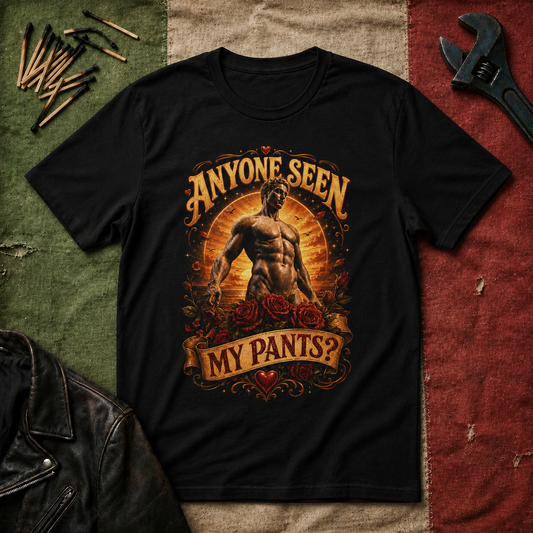 Anyone Seen My Pants?