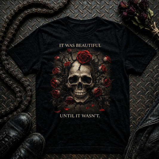 Skull with Red Roses T-Shirt | Gothic Skull Floral Tee, 'It Was Beautiful Until It Wasn't'